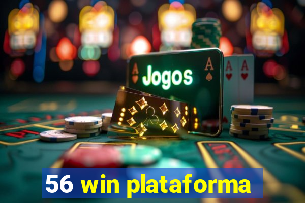 56 win plataforma